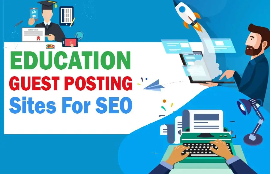 What are the benefits of education guest blogging?