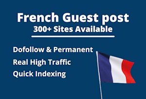 Effective Guest Posting Strategies for French Audiences
