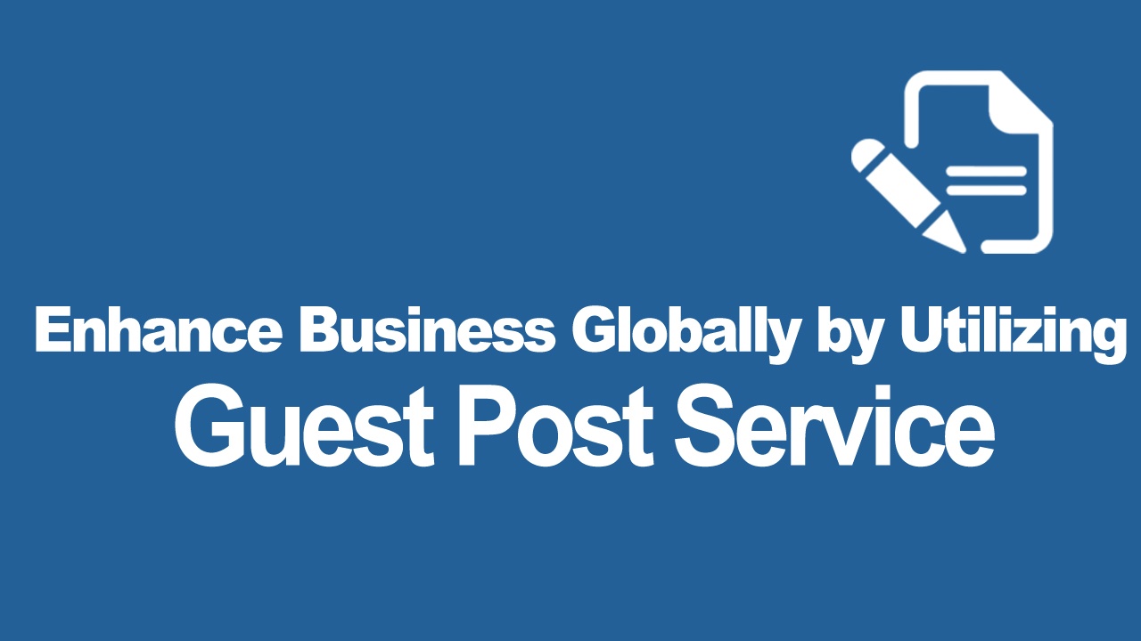 Need Guest Posting Opportunities for Small Businesses Try Our Site