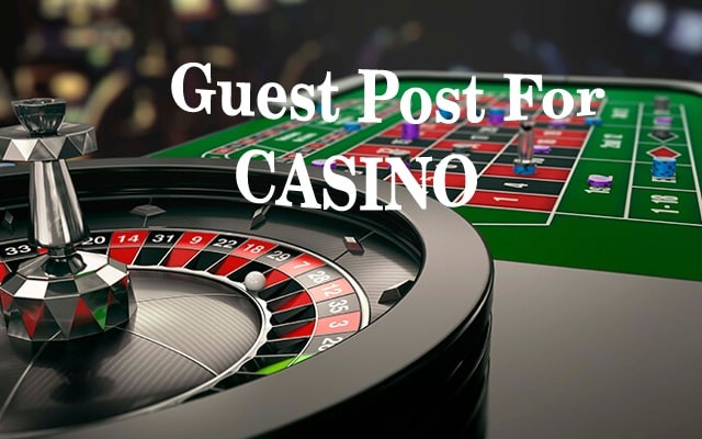 Win Big with Casino Guest Posting Services from Guestpostingexpert